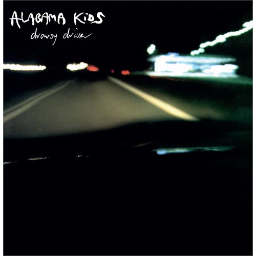 Alabama Kids Drowsy Driver (LP+CD)